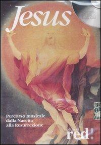 Jesus. Percorso musicale dalla Nascita alla Resurrezione. CD Audio - copertina