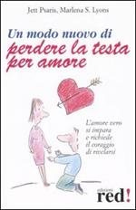 Un modo nuovo di perdere la testa per amore