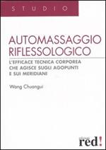 Automassaggio riflessologico. Ediz. illustrata