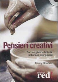 Pensieri creativi. Con CD Audio - Henry Gendrot - copertina