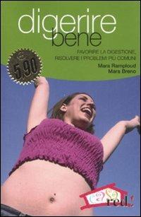 Digerire bene - Mara Ramploud,Mara Breno - copertina