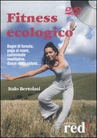 Fitness ecologico. DVD - Italo Bertolasi - copertina