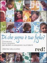 Di che segno è tuo figlio? - Cristina Malacarne - copertina