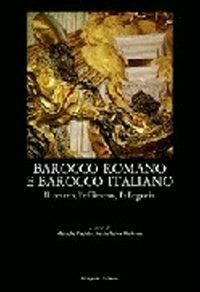 Barocco romano e barocco italiano: il teatro, l'effimero, l'allegoria, numerosi documenti - Marcello Fagiolo,M. Luisa Madonna - copertina