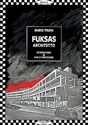 Fuksas architetto. Ediz. italiana e inglese - Mario Pisani - copertina