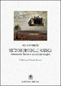 Nietzsche, Pirandello, Huizinga. Dimensione ludica e umorismo tragico - Piero Fabretti - copertina