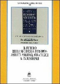 Il futuro della sicurezza europea. Aspetti politici, strategici e industriali - copertina