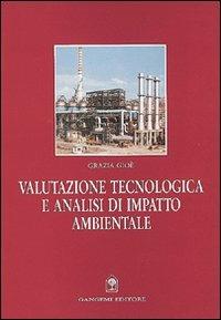 Valutazione tecnologica e analisi di impatto ambientale - Grazia Gioé - copertina