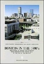 Boston in the 1990's. Territorial planning and economic development in the Boston area to the end of the century