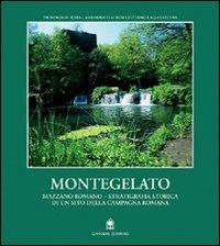 Montegelato-Mazzano Romano. Stratigrafia storica di un sito della campagna roma - copertina