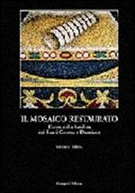 Il mosaico restaurato. L'arco della Basilica dei Santi Cosma e Damiano