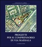 Progetto per il comprensorio di via Marsala