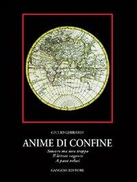 Anime di confine - Giulio Ghirardi - copertina