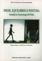 Piede, equilibrio e postura. Attualità in posturologia del piede