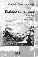 Dialogo sulla razza e altri scritti