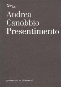Presentimento - Andrea Canobbio - copertina