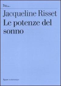 Le potenze del sonno - Jacqueline Risset - copertina