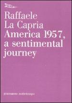 America 1957, a sentimental journey