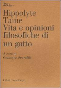 Vita e opinioni filosofiche di un gatto - Hippolyte Taine - copertina