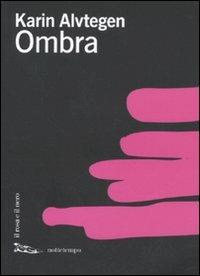 Ombra - Karin Alvtegen - copertina