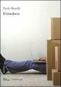 Il trasloco - Paolo Morelli - copertina