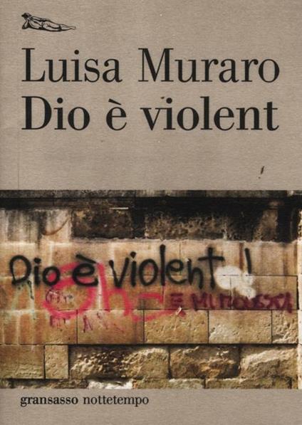 Dio è violent - Luisa Muraro - copertina