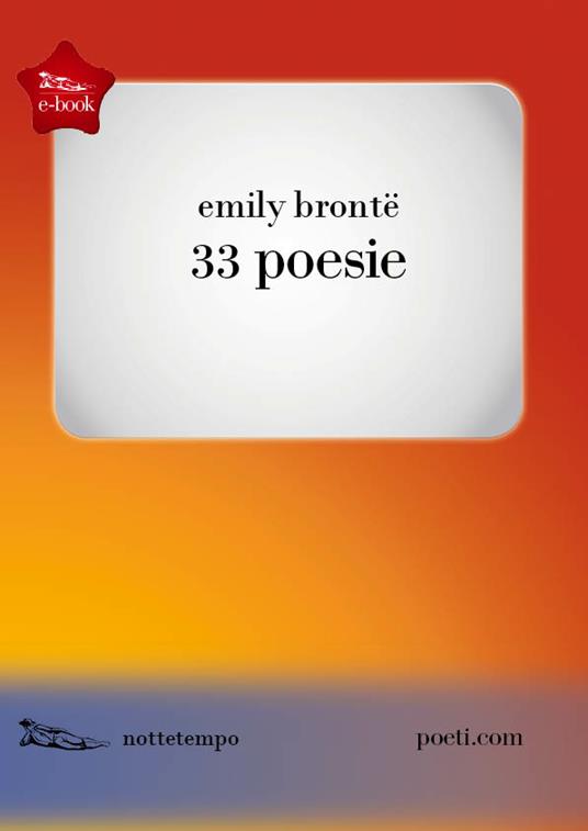 33 poesie - Emily Brontë,Ginevra Bompiani - ebook