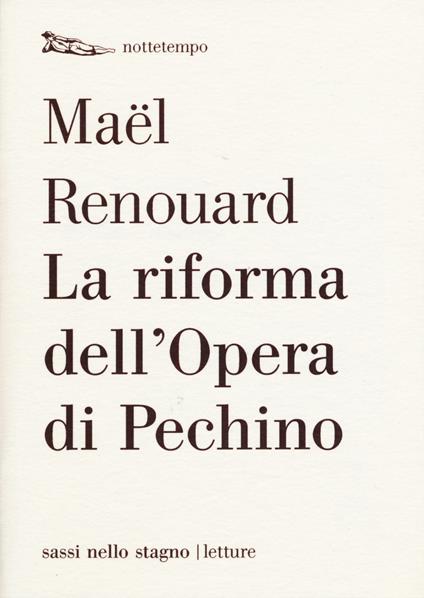 La riforma dell'Opera di Pechino - Maël Renouard - copertina