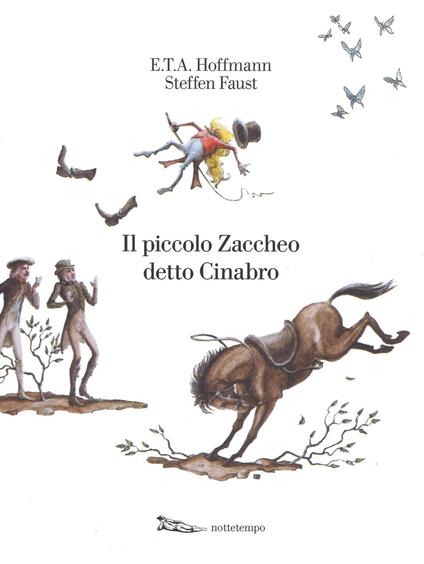 Il piccolo Zaccheo detto Cinabro - Ernst T. A. Hoffmann - copertina