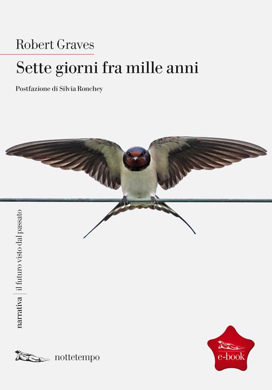 Sette giorni fra mille anni - Robert Graves,Silvia Bre - ebook