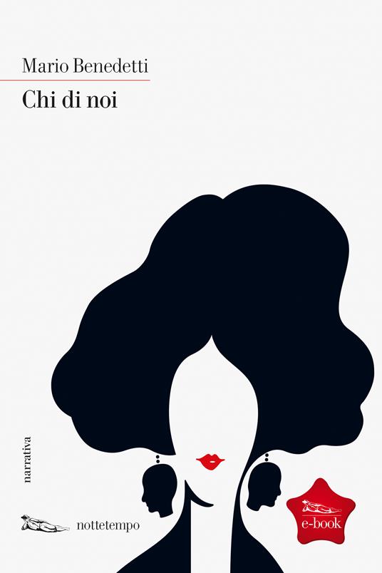 Chi di noi - Mario Benedetti,Stefania Marinoni - ebook