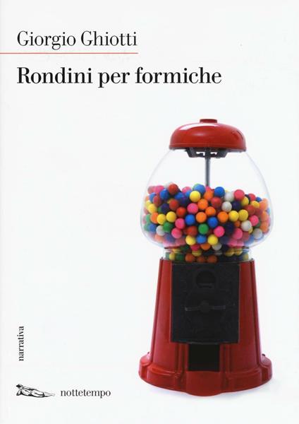 Rondini per formiche - Giorgio Ghiotti - copertina