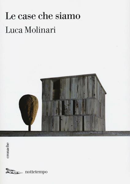 Le case che siamo - Luca Molinari - copertina