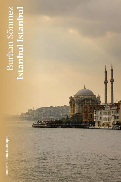 Istanbul Istanbul - Burhan Sönmez,Anna Valerio - ebook