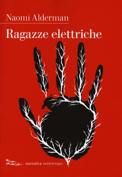 Ragazze elettriche - Naomi Alderman - copertina