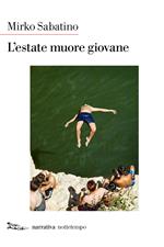 L' estate muore giovane