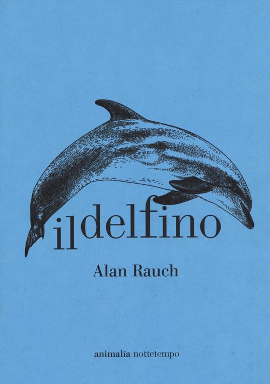Il delfino - Alan Rauch - copertina