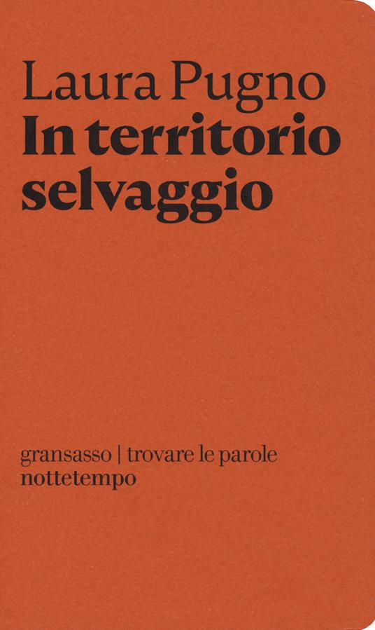 In territorio selvaggio - Laura Pugno - copertina