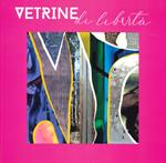 Vetrine di libertà. Libreria delle Donne di Milano, ieri, oggi