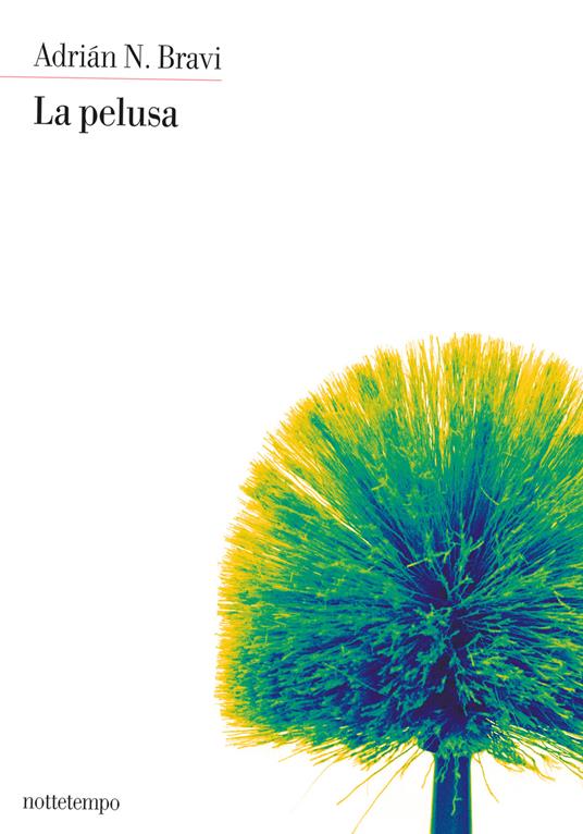 La Pelusa - Adrián N. Bravi - ebook