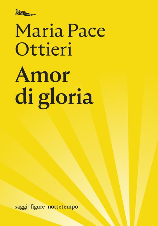 Amor di gloria - Maria Pace Ottieri - copertina