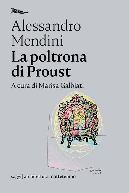 LA poltrona di Proust - Alessandro Mendini,Marisa Galbiati - ebook