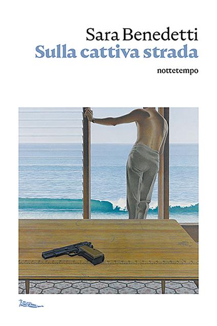 Sulla cattiva strada - Sara Benedetti - ebook