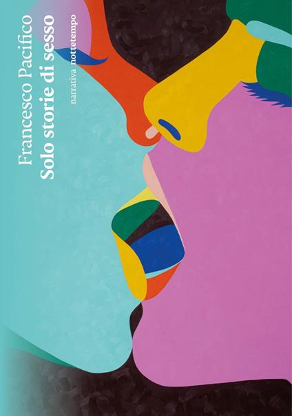 Solo storie di sesso - Francesco Pacifico - copertina
