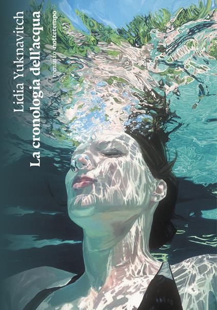 La cronologia dell'acqua - Lidia Yuknavitch - copertina