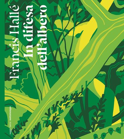 In difesa dell'albero - Francis Hallé - copertina