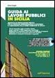 Guida ai lavori pubblici in Sicilia. Con CD-ROM - Elio Caprì - copertina