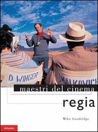 Regia - Mike Goodridge - copertina