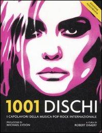 1001 dischi. Ediz. illustrata - Robert Dimery - copertina