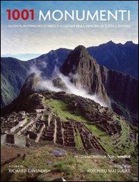 1001 monumenti. Guida al patrimonio storico e ai luoghi della memoria di tutto il mondo - copertina